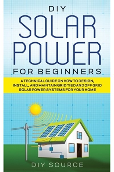 INDEPENDENT CAT Energie solară DIY pentru începători, un ghid tehnic despre c...