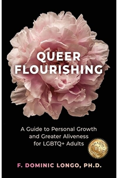 INDEPENDENT CAT Înflorirea Queer: Un ghid pentru creștere personală și o mai mare vitalitate pentru adulții LGBTQ+
