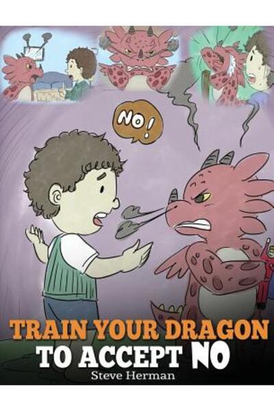Dg Books Pub Dresează-ți dragonul să accepte NU: Învață-ți dragonul să accept...