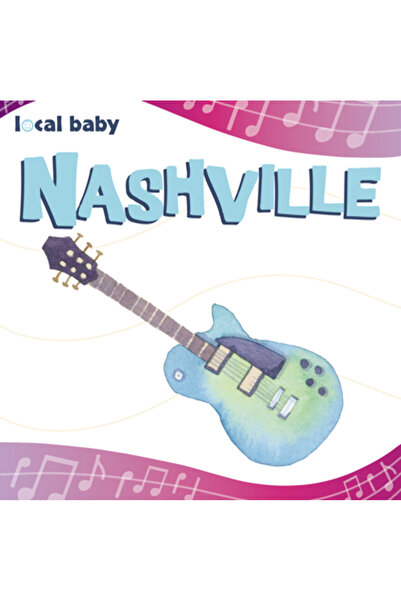 Arcadia Childrens Books Bebeluș local: Nashville