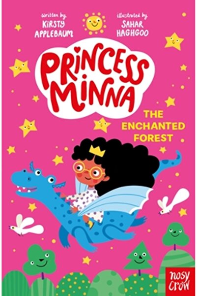 Nosy Crow Princess Minna: The Enchanted Forest