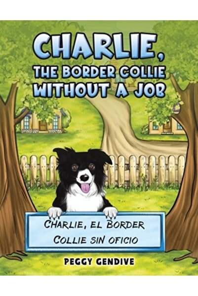 Austin Macauley Charlie, Border Collie-ul fără loc de muncă