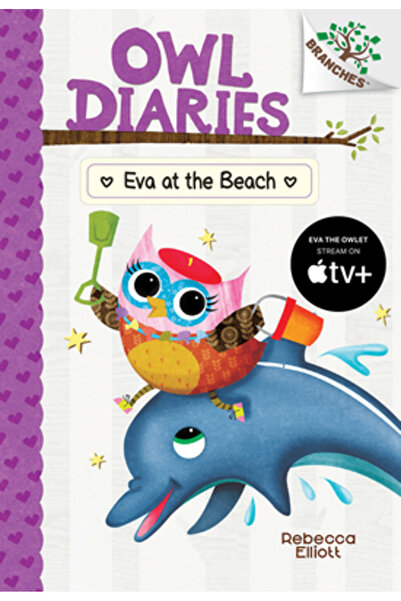 Scholastic Eva at the Beach: A Branches Book (Owl Diaries #14), Volume 14