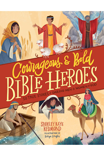 Harvest Kids Eroi biblici curajoși și îndrăzneți: 50 de povești adevărate des...