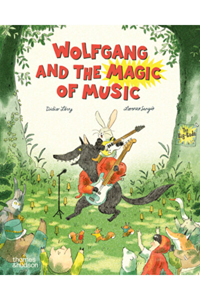 Thames & Hudson Wolfgang și magia muzicii
