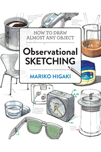 Rockport Publ Schițe observaționale: Cum să desenezi aproape orice obiect
