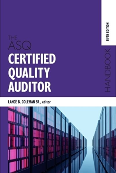 Asq Quality Pr Manualul auditorului de calitate certificat ASQ