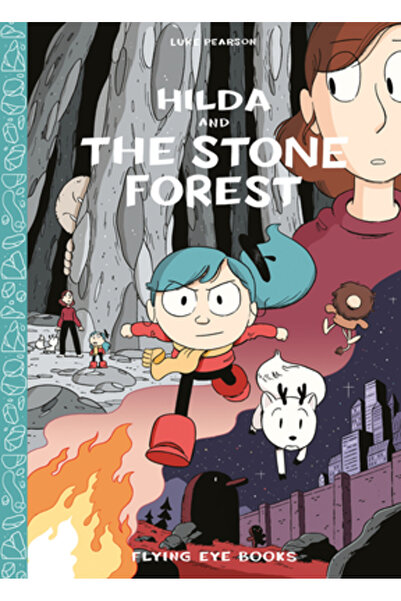 Nobrow Hilda and the Stone Forest