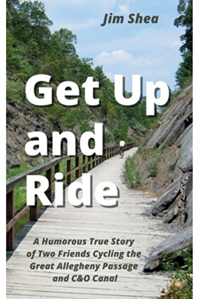 INDEPENDENT CAT Ridică-te și călărește: o poveste adevărată și amuzantă despre doi prieteni care parcurg cu bicicleta Marele Pasaj Allegheny și C&A