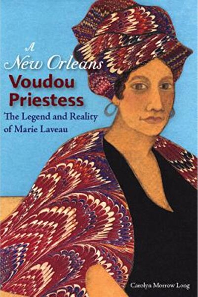 University Press of Florida O preoteasă Voudou din New Orleans: Legenda și re...