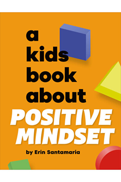 Dk Pub O carte pentru copii despre mentalitatea pozitivă