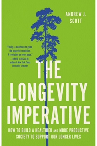 Basic Books Imperativul longevității: Cum să construim o societate mai sănăto...