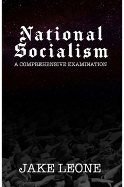 INDEPENDENT CAT Național-socialismul: o examinare cuprinzătoare