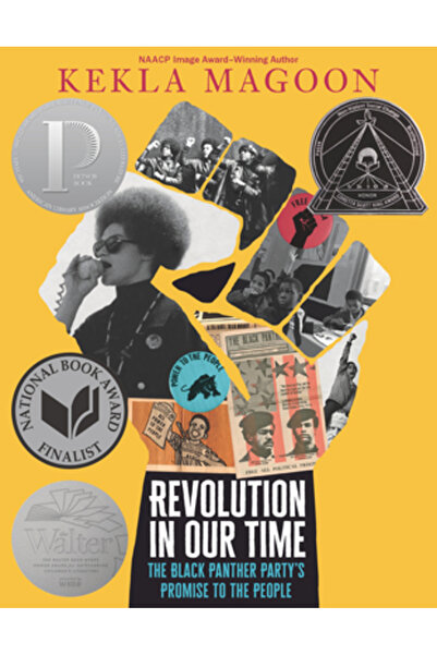 Candlewick Books Revolution in Our Time: The Black Panther Party's Promise to...