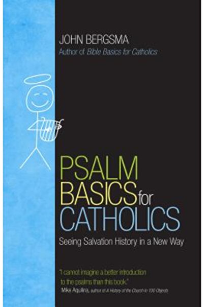 Ave Maria Pr Noțiuni de bază despre psalmi pentru catolici: o nouă perspectiv...