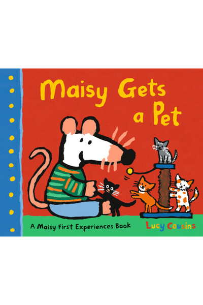 Candlewick Books Maisy primește un animal de companie