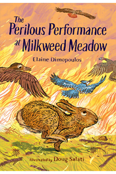 Charlesbridge Pub Spectacolul periculos de la Milkweed Pajiște