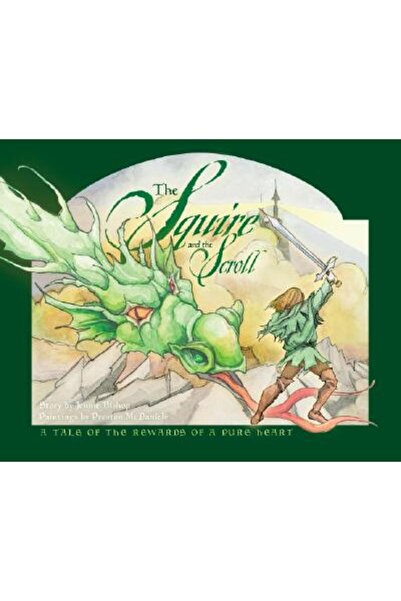 Warner Press The Squire and the Scroll: A Tale of the Rewards of a Pure Heart