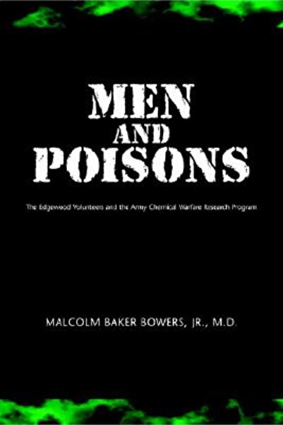 Xlibris Us Bărbați și otrăvuri: Voluntarii Edgewood și Programul de Cercetare...