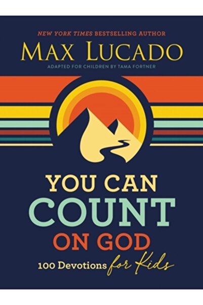 Thomas Nelson Pub Te poți baza pe Dumnezeu: 100 de devoțiuni pentru copii