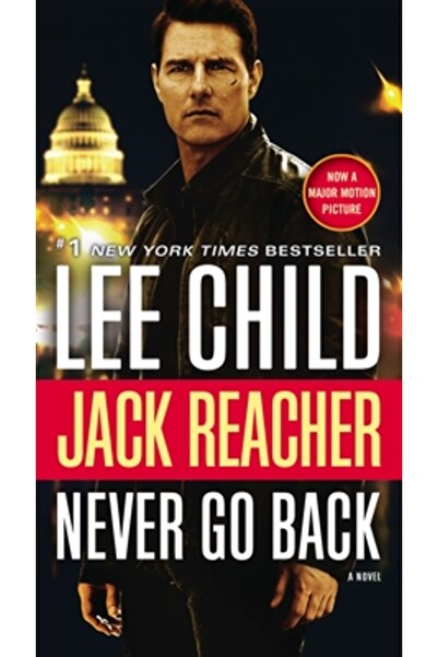 Bantam Dell Jack Reacher: Nu te mai întoarce niciodată (ediție cu film): Un roman Jack Reacher
