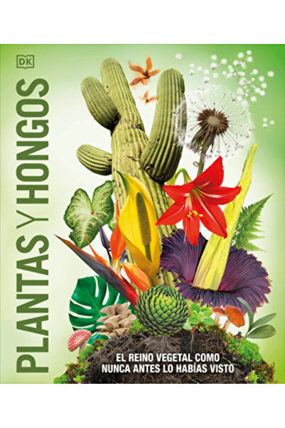 Dk Pub Plantas Y Hongos (Enciclopedia Cunoașterii Plante și ciuperci!)
