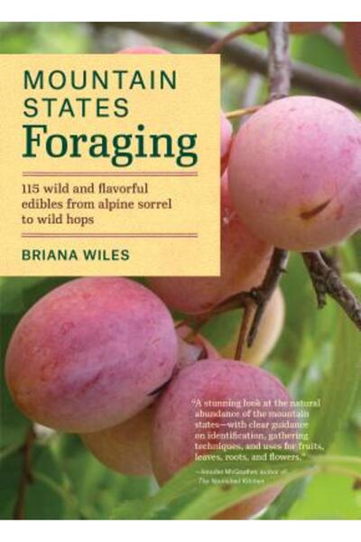 Kessinger Pub Llc Culesul în statele montane: 115 produse comestibile sălbati...