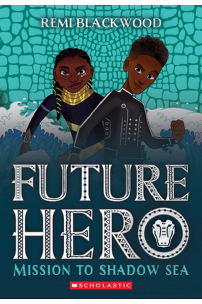 Scholastic Future Hero Book 2
