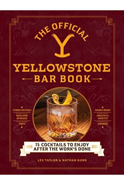 Adams Media Cartea oficială a barului din Yellowstone: 75 de cocktailuri de s...