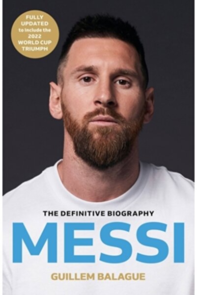 Orion Books Ltd Messi: Biografia obligatorie a campionului Cupei Mondiale