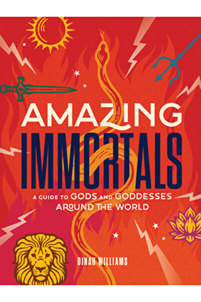 Abrams Books for Young Readers Nemuritori uimitori: Un ghid al zeilor și zeiț...