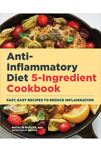 Rockridge Pr Diet 5-Ingredient Cookbook: Fast, Easy Recipes to Reduce Inflamm...