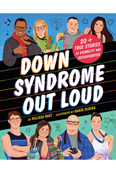 Sourcebooks Explore Sindromul Down cu voce tare: Peste 20 de povești adevărat...