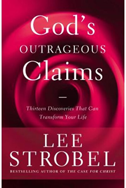 Zondervan Pub House Afirmațiile scandaloase ale lui Dumnezeu: Treisprezece de...