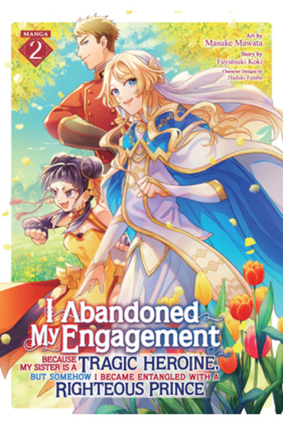 Seven Seas Pr Am renunțat la logodnă pentru că sora mea este o eroină tragică...