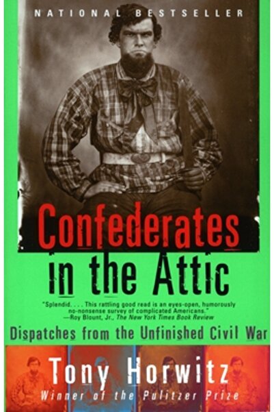 Vintage Books USA Confederații în pod: Mesaje din Războiul Civil Neterminat
