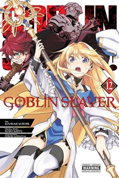 Yen Pr Goblin Slayer, Vol. 12 (Manga)