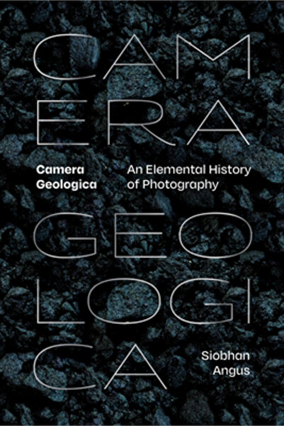 Duke Univ Pr Camera Geologica: O istorie elementară a fotografiei