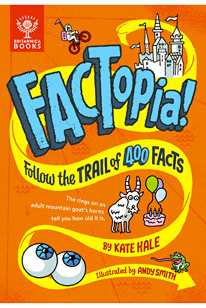 Britannica Books Factopia!: Urmărește urmele a 400 de fapte...