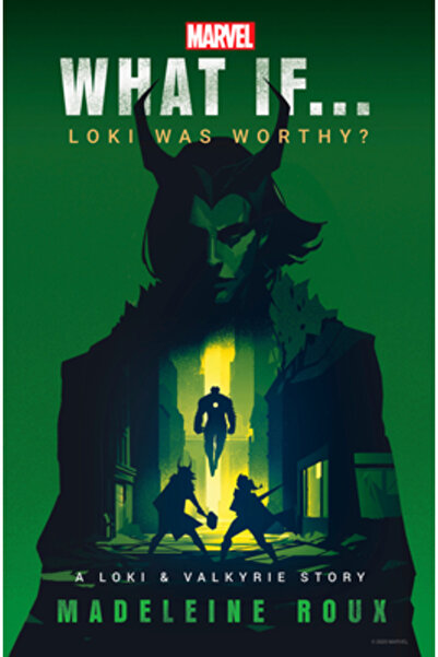 Random House Worlds Marvel: Ce-ar fi fost dacă... Loki ar fi fost vrednic? (o...