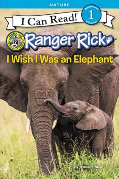 Harper Collins Ranger Rick: Aș vrea să fiu elefant