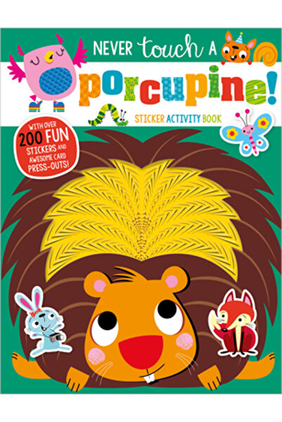 Make Believe Ideas Inc Never Touch a Porcupine!