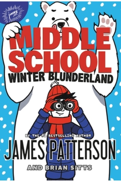 Jimmy Patterson Școala Gimnazială: Winter Blunderland