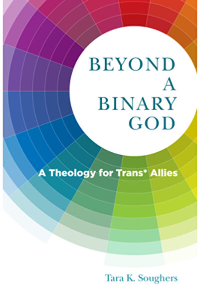 Church Pub Inc Dincolo de un Dumnezeu binar: O teologie pentru aliații trans*