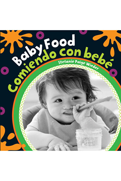 BAREFOOT BOOKS Mâncare pentru bebeluși / Mâncare pentru bebeluși