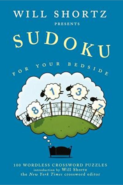 Griffin Will Shortz prezintă Sudoku pentru noptiera ta: 100 de puzzle-uri de cuvinte încrucișate fără cuvinte