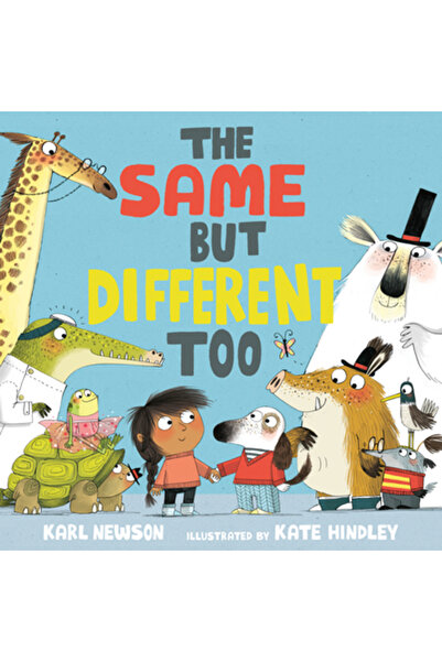 Nosy Crow The Same But Different Too