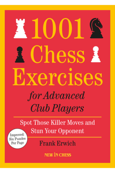 New In Chess 1001 Exerciții de șah pentru jucători avansați de club - Actuali...