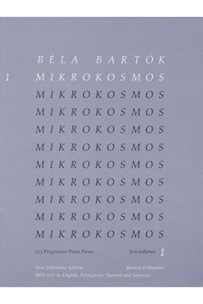 Boosey & Hawkes Bela Bartók - Mikrokosmos Volumul 1 (Albastru): 153 de piese ...