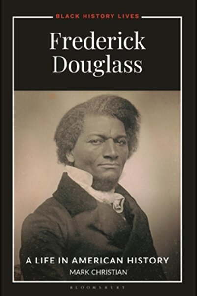 ABC Clio Frederick Douglass: O viață în istoria americană